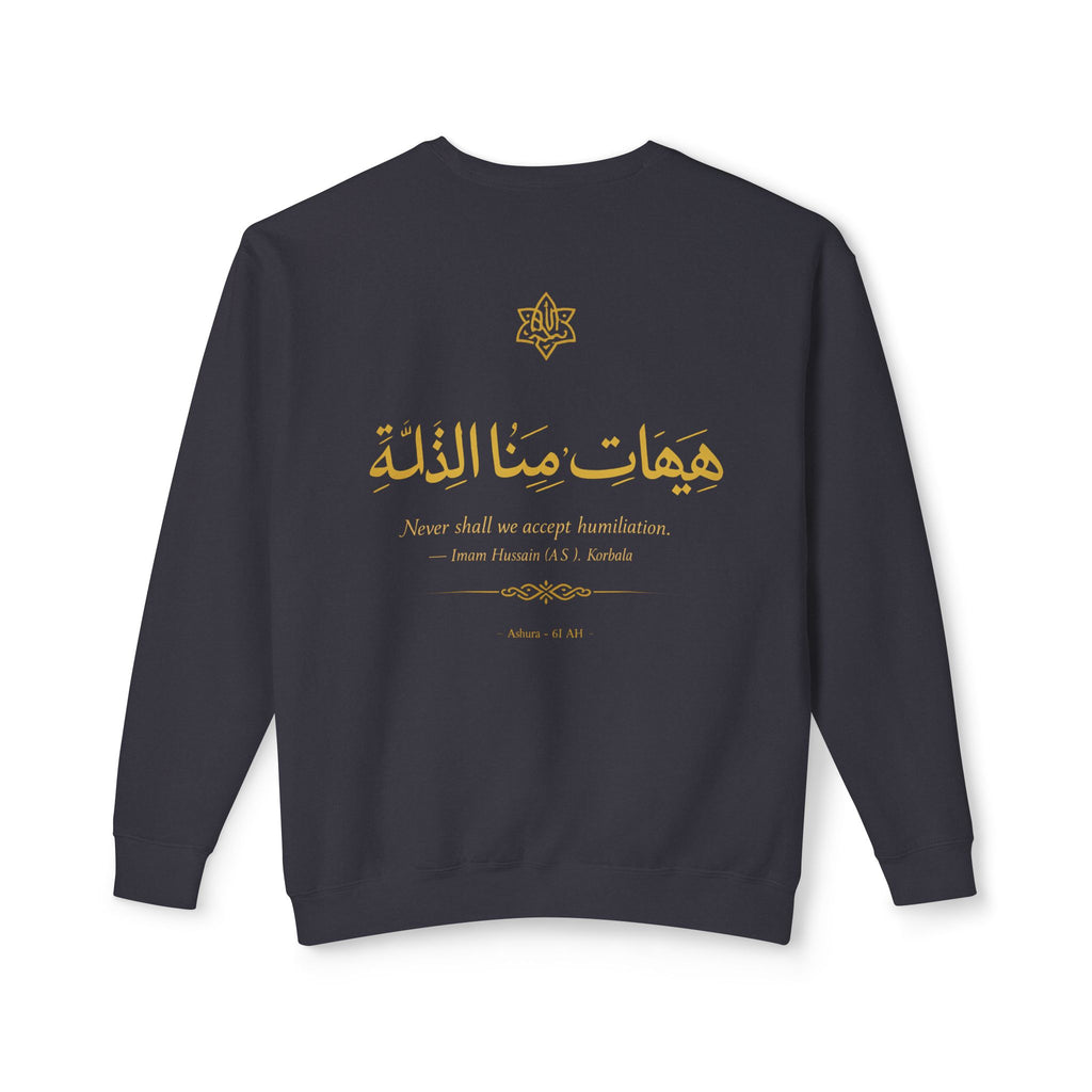 Never Shall We Accept Sweatshirt