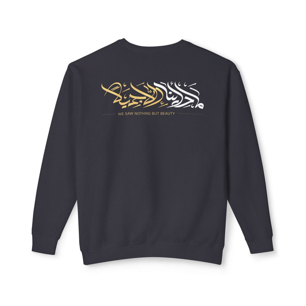 We Saw Nothing But Beauty Sweatshirt